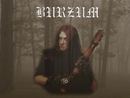   -   BURZUM